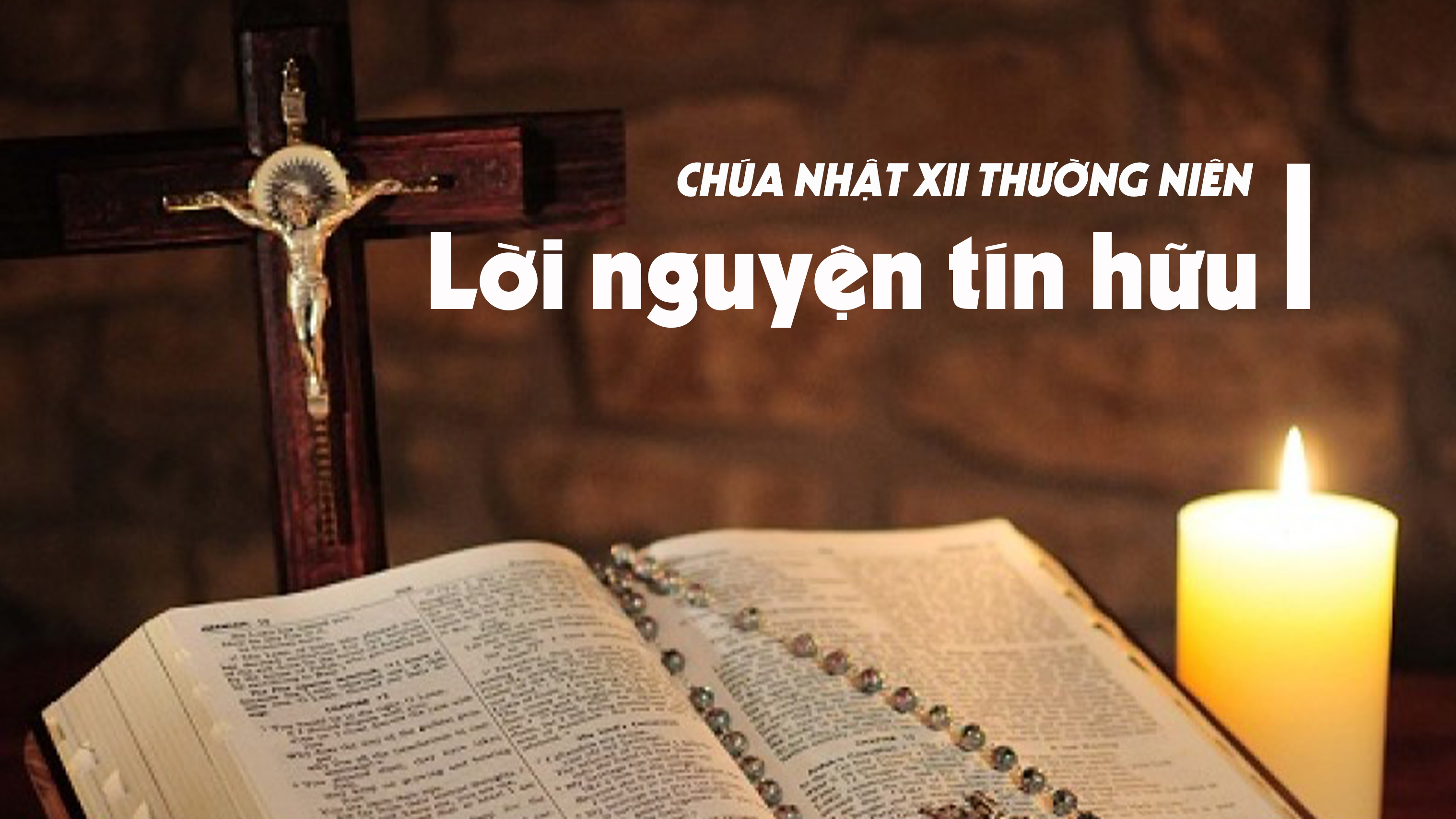 Lời nguyện tín hữu - Chúa nhật XII thường niên - năm A